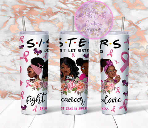 SISTERS 20 ounce Skinny Tumbler