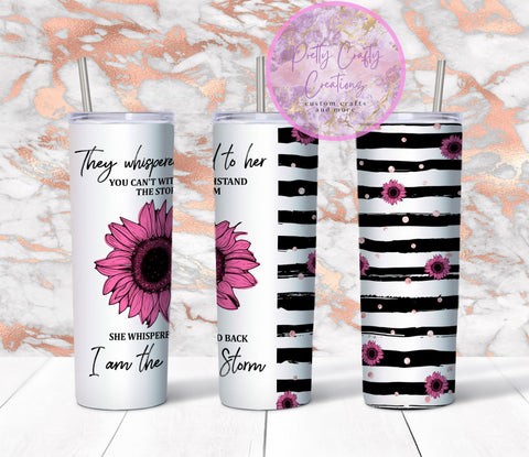 I Am The Storm 20 ounce Skinny Tumbler