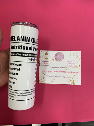 Melanin Made 20 ounce Skinny Tumbler - Pretty Crafty Creationz